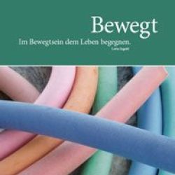 Bewegt
